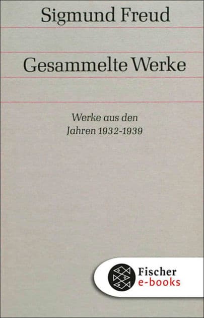 Werke aus den Jahren 1932-1939 by Sigmund Freud