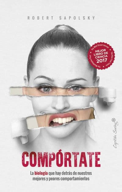 Compórtate by Robert Sapolsky