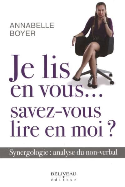 Je lis en vous... savez-vous lire en moi ? by Annabelle Boyer