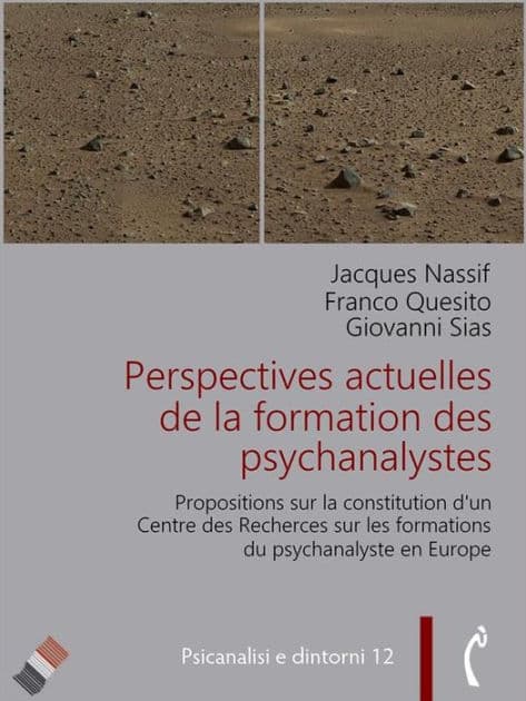 Perspectives actuelles de la formation des psychanalystes: Propositions sur la constitution d'un Centre des Recherches sur les formations du psychanalyste en Europe by Jacques Nassif