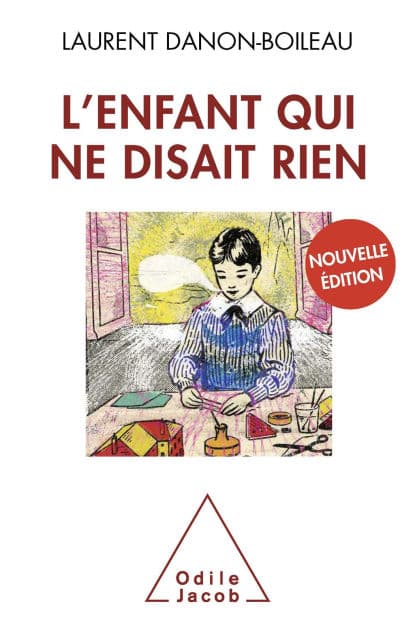 L' Enfant qui ne disait rien by Laurent Danon-Boileau