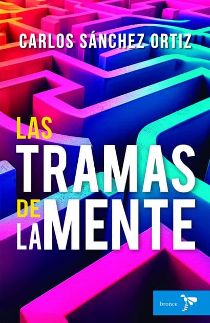 Las tramas de la mente by Carlos Sánchez Ortiz