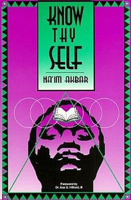 Know Thyself by Na'im Akbar