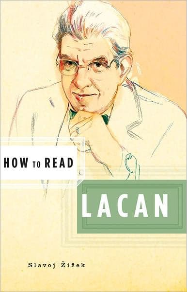 How to Read Lacan by Slavoj Zizek
