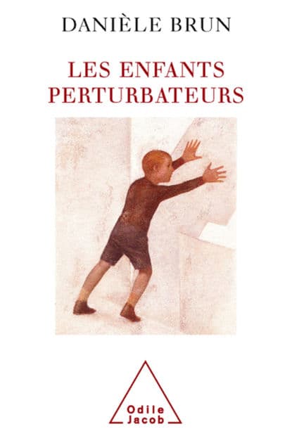 Les Enfants perturbateurs by Danièle Brun