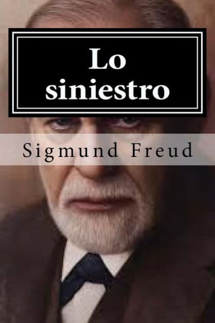 Lo siniestro by Sigmund Freud