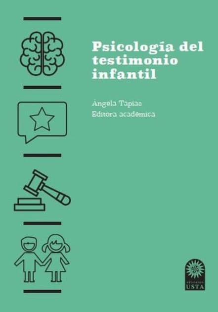 Psicología del testimonio infantil: Investigaciones en Colombia by Ángela Tapias