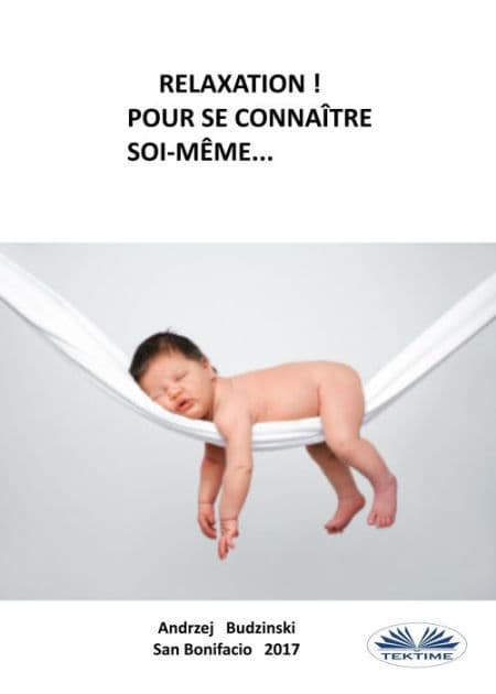Relaxation: Pour Se Connaître Soi-même by Andrzej Budzinski