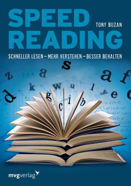 Speed Reading: Schneller lesen - mehr verstehen - besser behalten by Tony Buzan