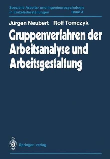 Gruppenverfahren der Arbeitsanalyse und Arbeitsgestaltung by Jïrgen Neubert