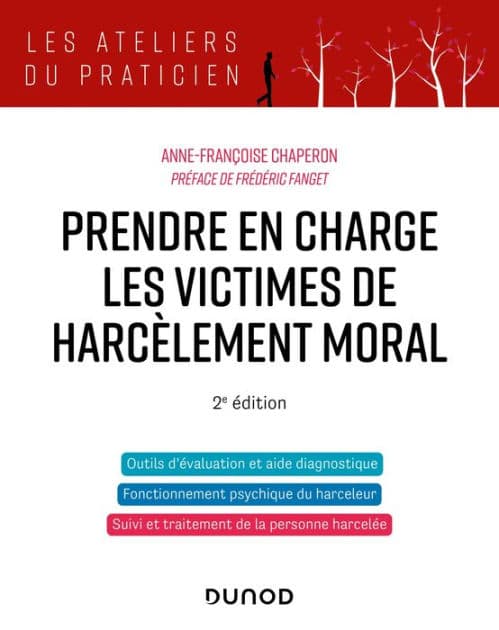 Prendre en charge les victimes de harcèlement moral - 2e éd. by Anne-Françoise Chaperon