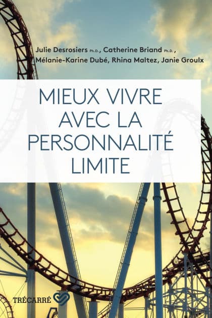 Mieux vivre avec la personnalité limite by Collectif