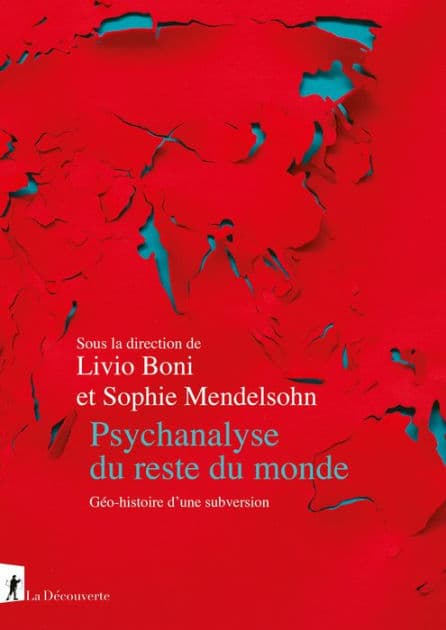 Psychanalyse du reste du monde by La Découverte