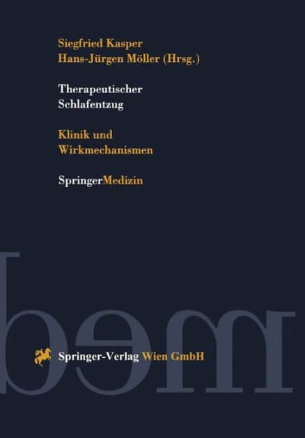 Therapeutischer Schlafentzug: Klinik und Wirkmechanismen by Siegfried Kasper