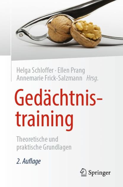 Gedï¿½chtnistraining: Theoretische und praktische Grundlagen by Helga Schloffer