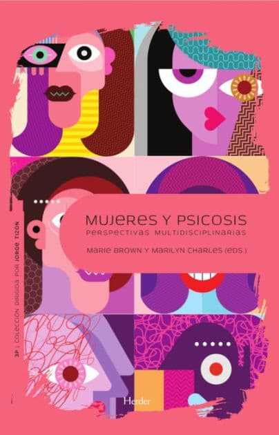 Mujeres y psicosis: Perspectivas multidisciplinarias by Marie Brown