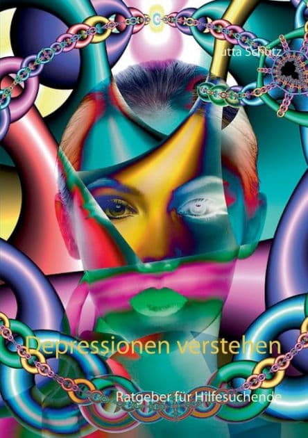 Depressionen verstehen: Ratgeber für Hilfesuchende by Jutta Schïtz