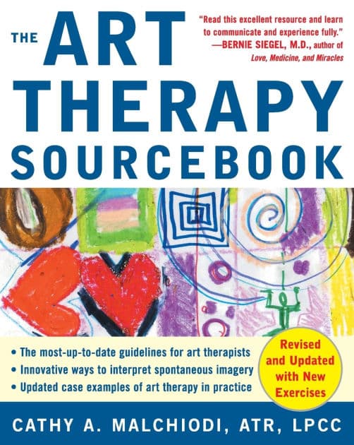 The Art Therapy Sourcebook by Cathy Malchiodi