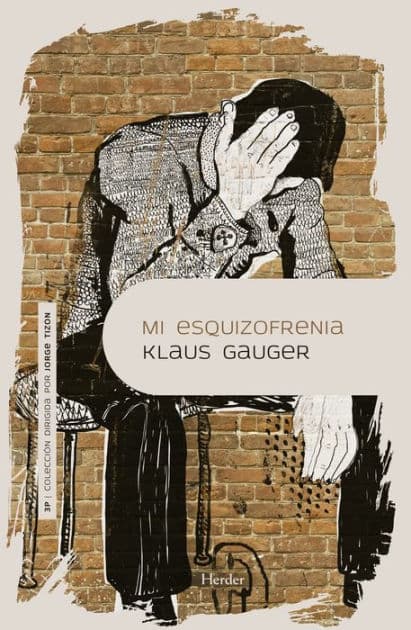 Mi esquizofrenia by Klaus Gauger