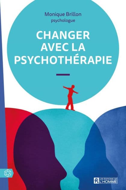 Changer avec la psychothérapie by Monique Brillon