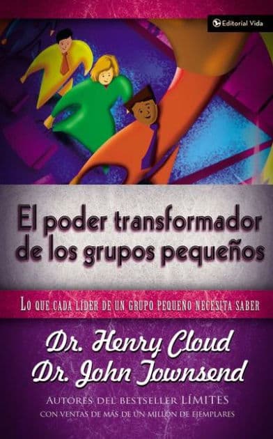 Poder transformador grupos pequenos (Making Small Groups Work) by Henry Cloud