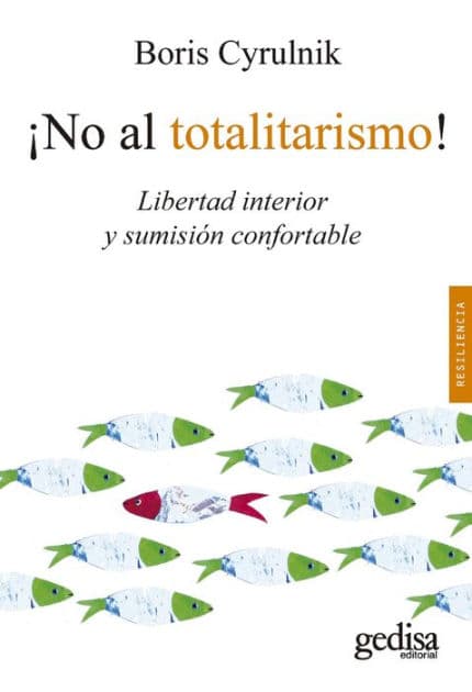 No al totalitarismo! by Boris Cyrulnik