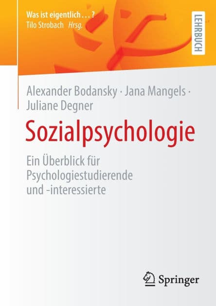 Sozialpsychologie: Ein Überblick für Psychologiestudierende und -interessierte by Alexander Bodansky