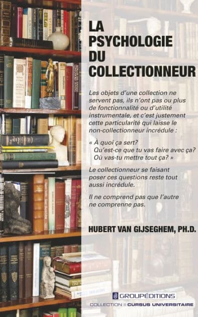 La psychologie du collectionneur by Hubert Van Gijseghem
