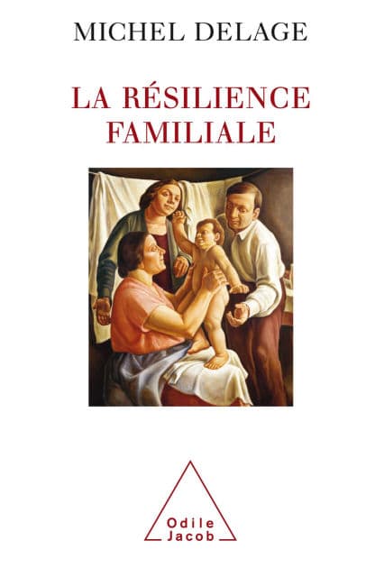 La Résilience familiale by Michel Delage