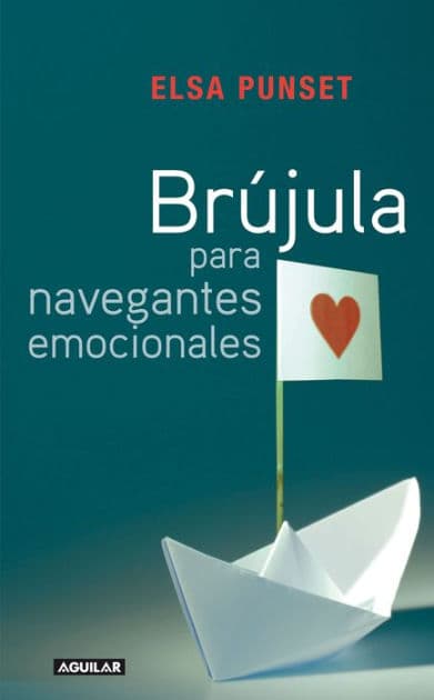 Brújula para navegantes emocionales by Elsa Punset