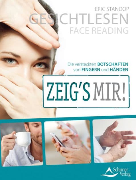 Gesichtlesen - Zeig's mir!: Die versteckten Botschaften von Fingern und Händen by Eric Standop