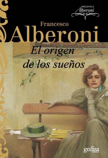 El Origen de los sueños (The Origin of Dreams) by Francesco Alberoni