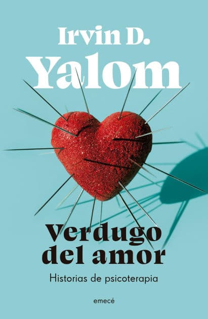 Verdugo del amor by Irvin D. Yalom