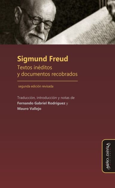 Sigmund Freud: Textos inéditos y documentos recobrados by Sigmund Freud