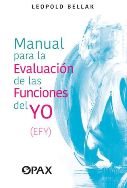 Manual para la Evaluación de las Funciones del Yo (EFY) by Leopold Bellak