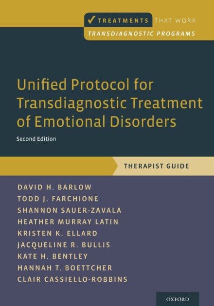 Unified Protocol for Transdiagnostic Treatment of Emotional Disorders: Therapist Guide by David H. Barlow