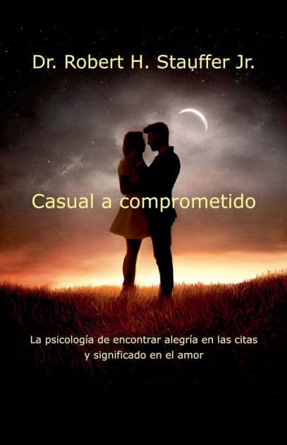Casual a comprometido by Robert H Stauffer Jr