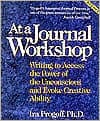 At a Journal Workshop: Writing to Access the Power of the Unconscious and Evoke Creative Ability by Ira Progoff
