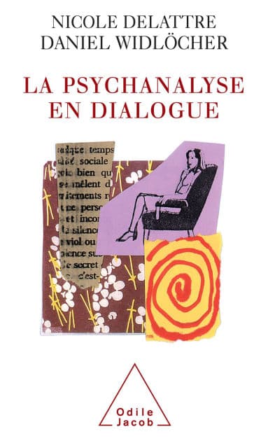 La Psychanalyse en dialogue by Nicole Delattre