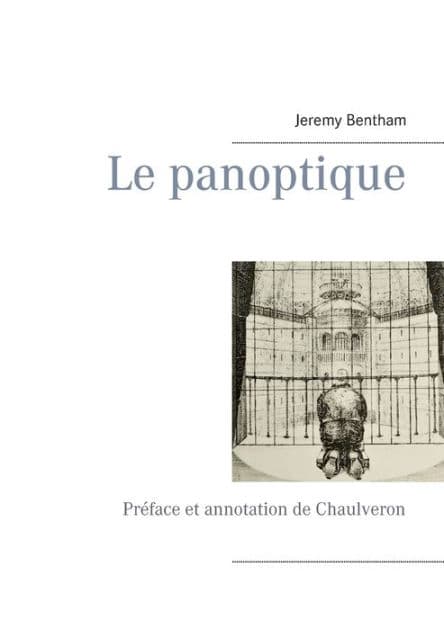 Le panoptique: Prï¿½face et annotation de Chaulveron by Chaulveron