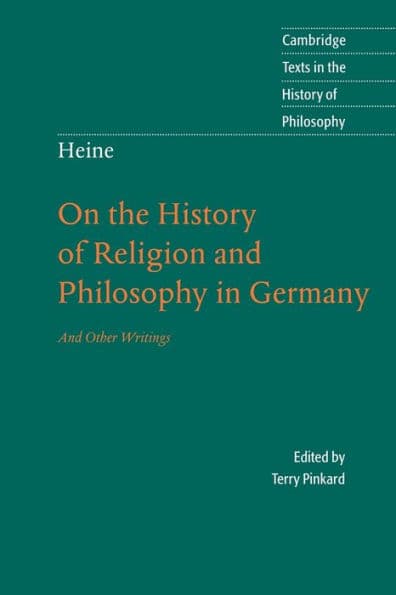 Heine: 'On the History of Religion and Philosophy in Germany' by Terry Pinkard