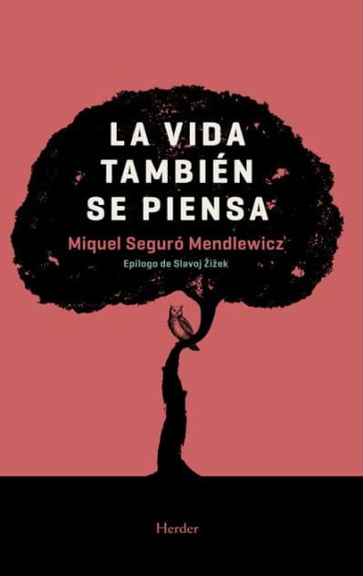 Vida también se piensa, La by Miquel Seguró