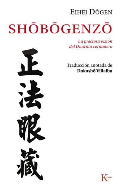 Shobogenzo by Eihei Dogen