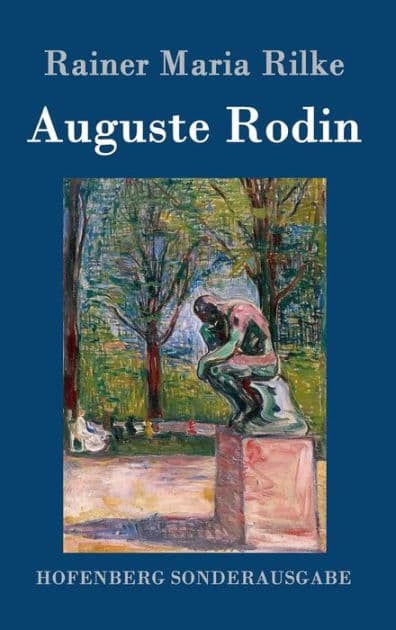 Auguste Rodin by Rainer Maria Rilke