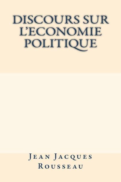 Discours sur l'economie politique by Jean-Jacques Rousseau