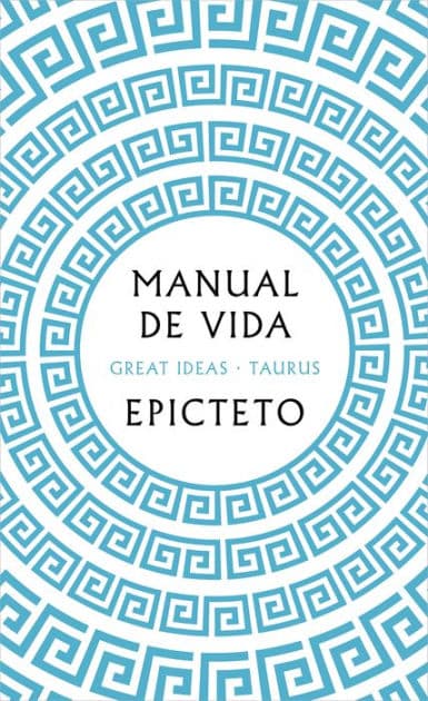 Manual de vida / Art of Living: The Classical Manual on Virtue, Happiness, and Effectiveness by Epicteto