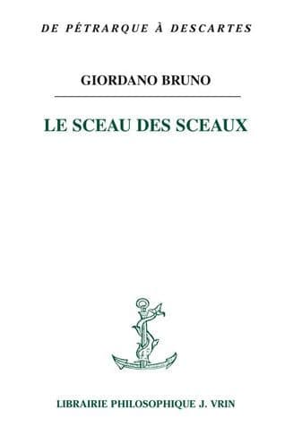 Le sceau des sceaux by Giordano Bruno
