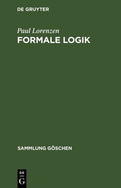 Formale Logik by Paul Lorenzen