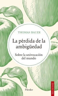 Pérdida de la ambigüedad, La by Thomas Bauer