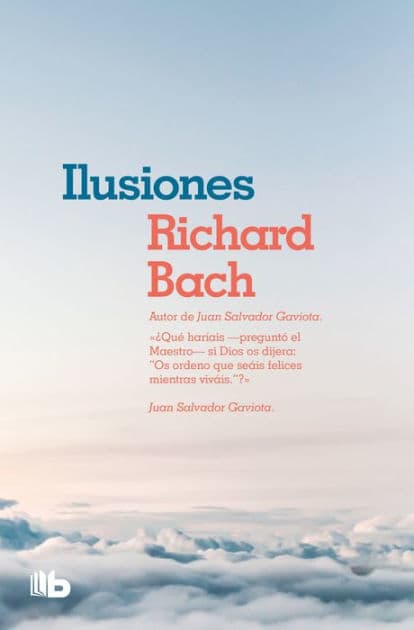 Ilusiones / Illusions: The adventures of a Reclutant Messiah by Richard Bach